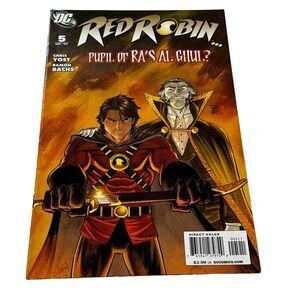 Red Robin #5 Pupil of Ra’s Al Ghul  DC Comics 2009 Chris Yost Ramon Bachs